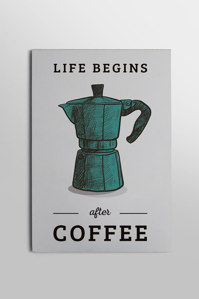 Placa Life Begins after Coffee 20cm x 29cm
